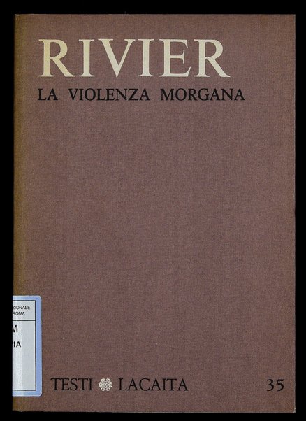 La violenza morgana / Andrea Rivier