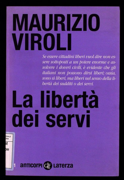 La libertà dei servi / Maurizio Viroli