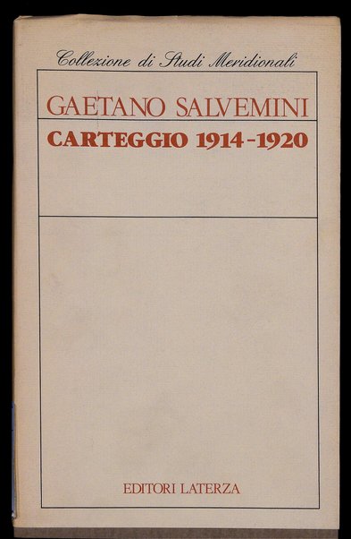 Carteggio : 1914-1920 / Gaetano Salvemini ; a cura di Enzo Tagliacozzo