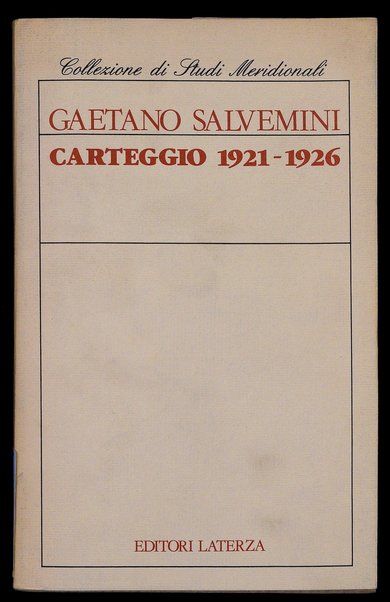Carteggio : 1921-1926 / Gaetano Salvemini ; a cura di Enzo Tagliacozzo