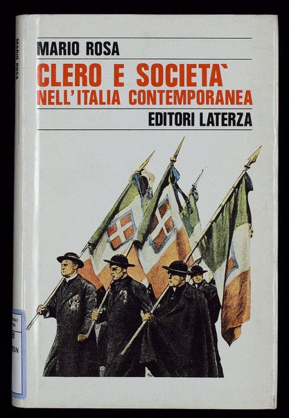 Clero e società nell'Italia contemporanea / Mario Rosa
