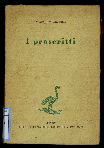 I proscritti / Ernst von Salomon ; traduzione di Maria Napolitano Martone