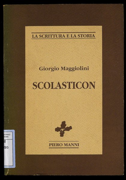 Scolasticon / Giorgio Maggiolini ; introduzione di Pietro Cataldi