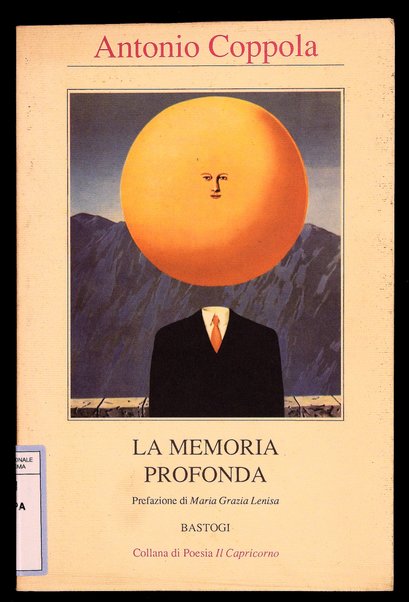 La memoria profonda / Antonio Coppola ; prefazione di Maria Grazia Lenisa