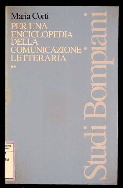 Per una enciclopedia della comunicazione letteraria / Maria Corti