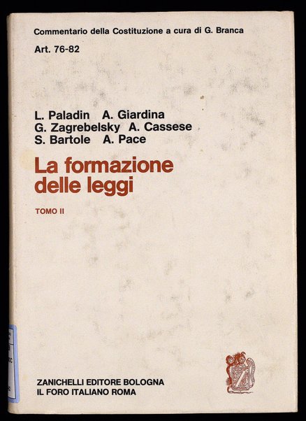 Art. 76-82 : La formazione delle leggi. Tomo 2. / Livio Paladin ... [et al.]