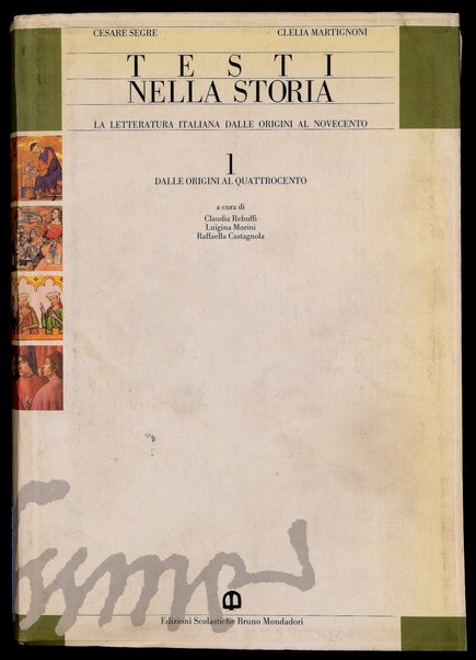 1: Dalle origini al Quattrocento / a cura di Claudia Rebuffi, Luigina Morini, Raffaella Castagnola