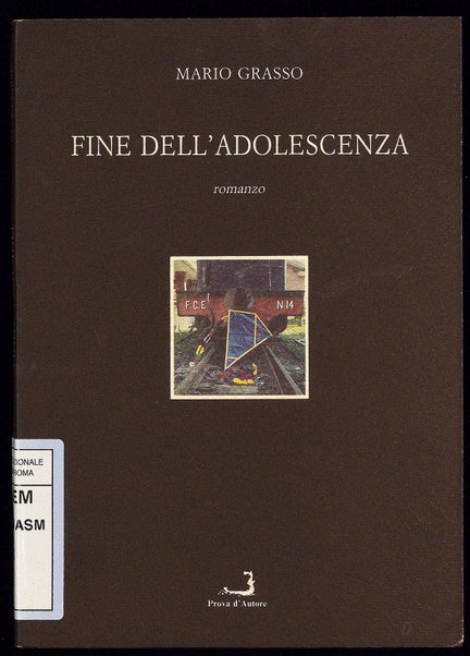 Fine dell'adolescenza : romanzo / Mario Grasso