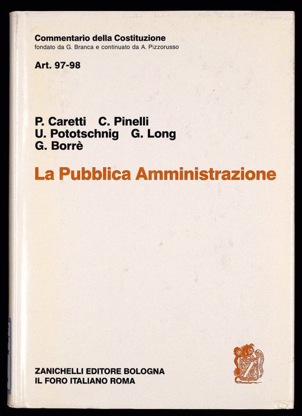 Art. 97-98 : La pubblica amministrazione / Paolo Caretti ... [et al.]
