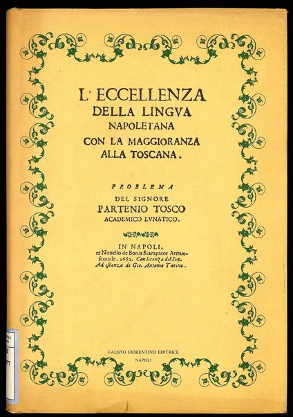 L'eccellenza della lingua napoletana con la maggioranza alla Toscana / Partenio Tosco