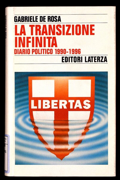 La transizione infinita : diario politico 1990-1996 / Gabriele De Rosa