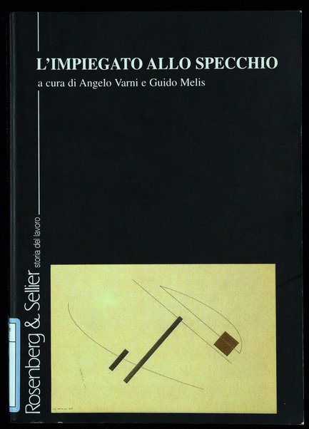 L'impiegato allo specchio / a cura di Angelo Varni e Guido Melis