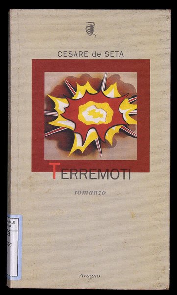 Terremoti : romanzo / Cesare de Seta