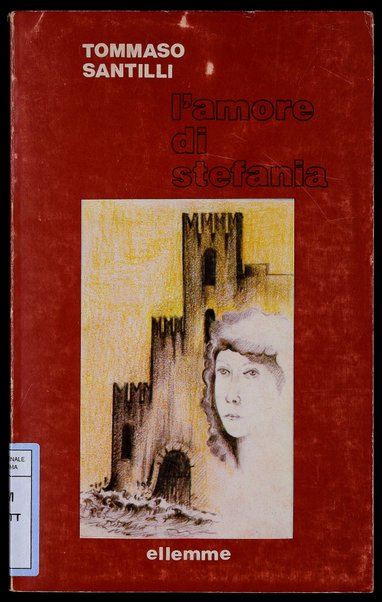 L'amore di Stefania : romanzo / Tommaso Santilli
