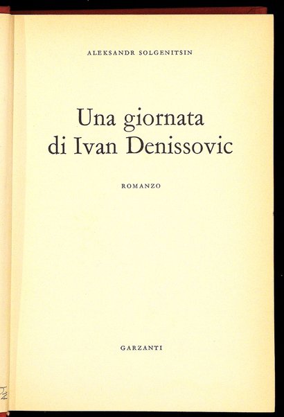 Una giornata di Ivan Denissovic : romanzo / Aleksandr Solgenitsin