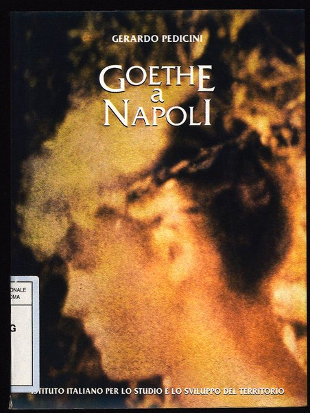 Goethe a Napoli / Gerardo Pedicini