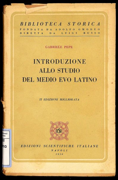 Introduzione allo studio del Medio evo latino / Gabriele Pepe