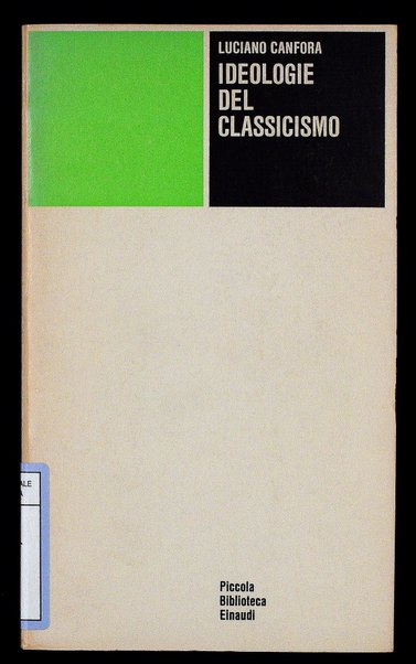 Ideologie del classicismo / Luciano Canfora