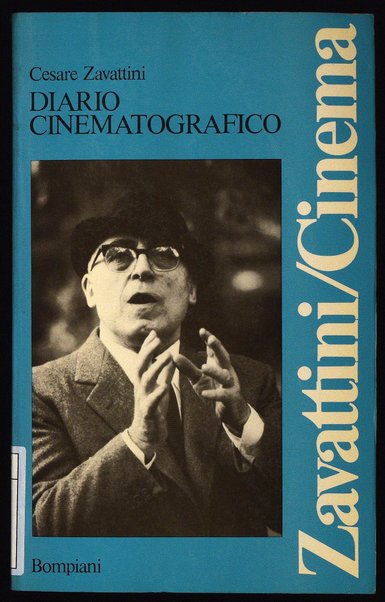Diario cinematografico / Cesare Zavattini ; a cura di Valentina Fortichiari