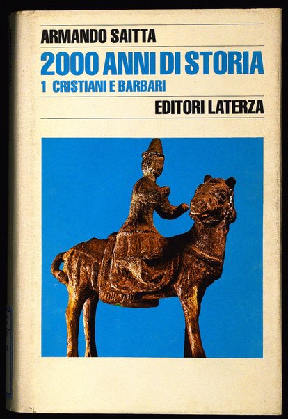 1: Cristiani e barbari / Armando Saitta