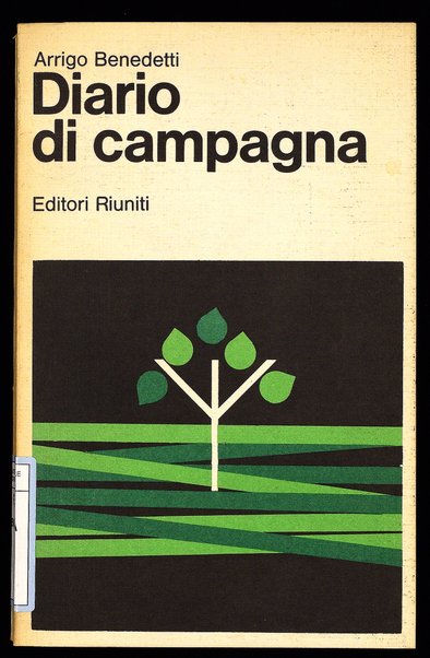 Diario di campagna / Arrigo Benedetti ; a cura di Ottavio Cecchi