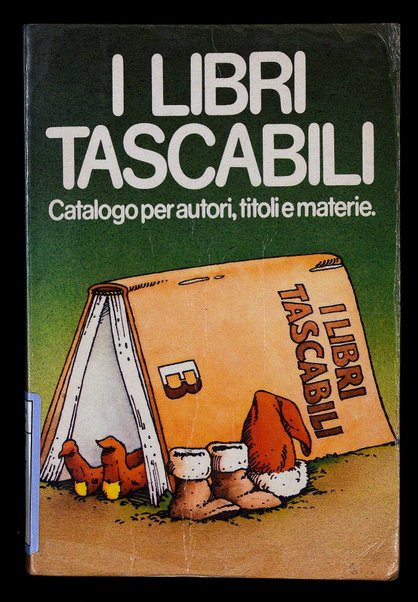 I libri tascabili : catalogo per autori, titoli e materie, 1979 / ricerca realizzata dalla Libreria Rizzoli di Milano