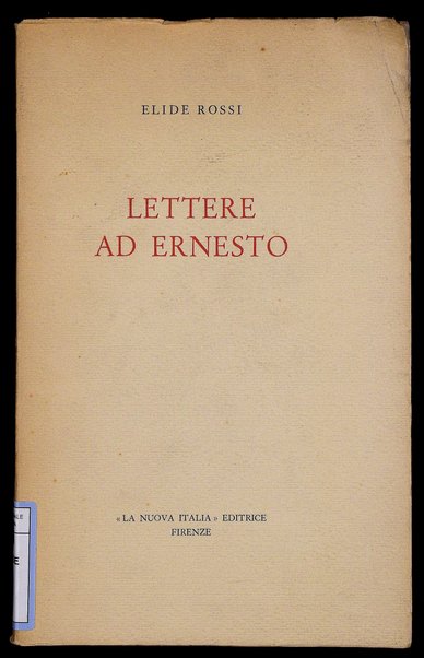 Lettere ad Ernesto / Elide Rossi