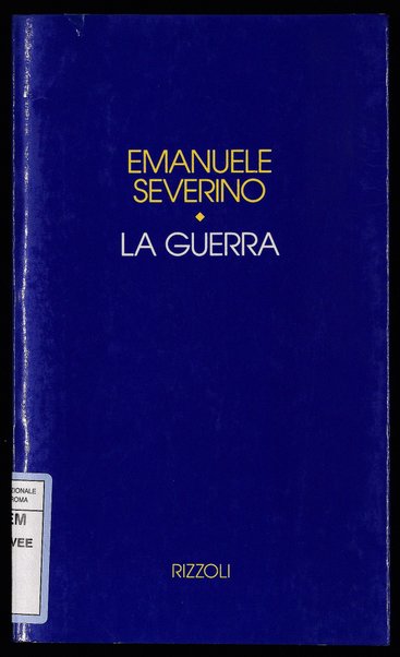 La guerra / Emanuele Severino