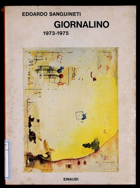 Giornalino : 1973-1975 / Edoardo Sanguineti