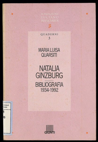 Natalia Ginzburg : bibliografia 1934-1992 / Maria Luisa Quarsiti