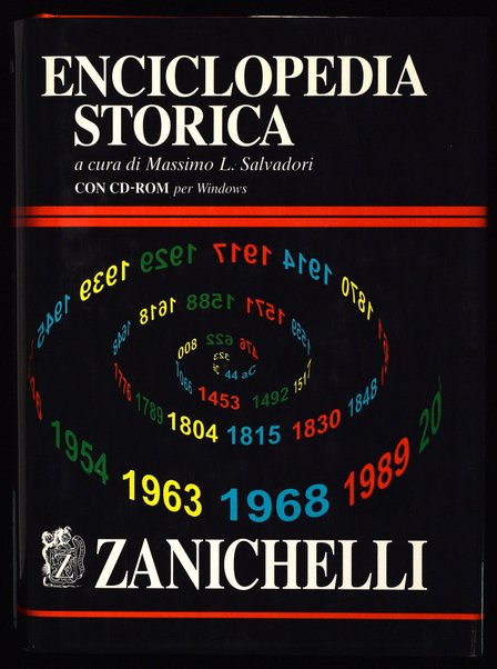 Enciclopedia storica / a cura di Massimo L. Salvadori, con la collaborazione di Francesco Tuccari ; hanno collaborato: Fabio Armao ... [et al.]