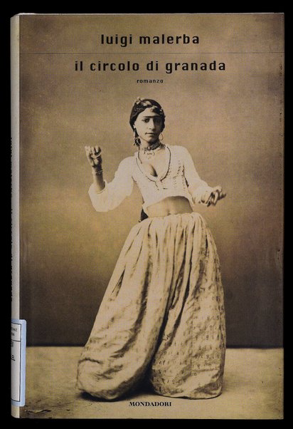 Il circolo di Granada : romanzo / Luigi Malerba