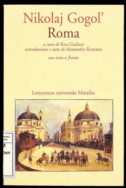 Roma / Nikolaj Gogol' ; a cura di Rita Giuliani ; traduzione e note di Alessandro Romano