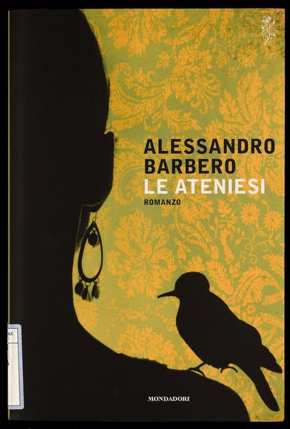 Le ateniesi : romanzo / Alessandro Barbero