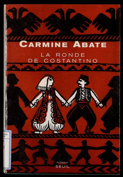 Laronde de Costantino : roman / Carmine Abate ; traduit de l'italien par Nathalie Bauer