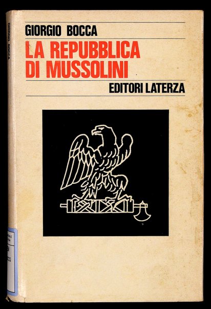 La repubblica di Mussolini / Giorgio Bocca