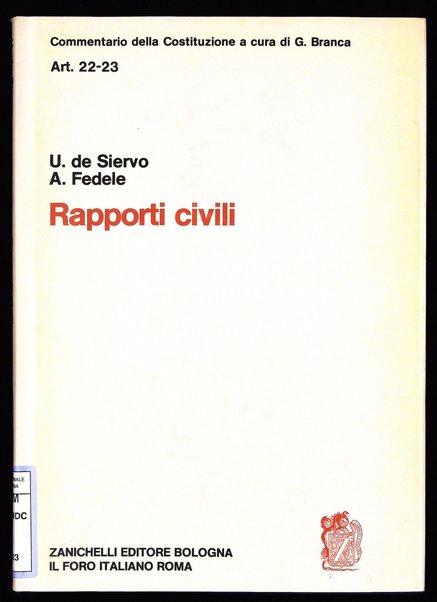 Art. 22-23 : Rapporti civili / Ugo De Siervo (art. 22), Andrea Fedele (art. 23)