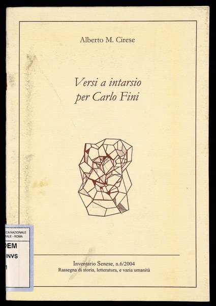 Versi a intarsio per Carlo Fini / Alberto M. Cirese