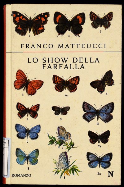 Lo show della farfalla / Franco Matteucci