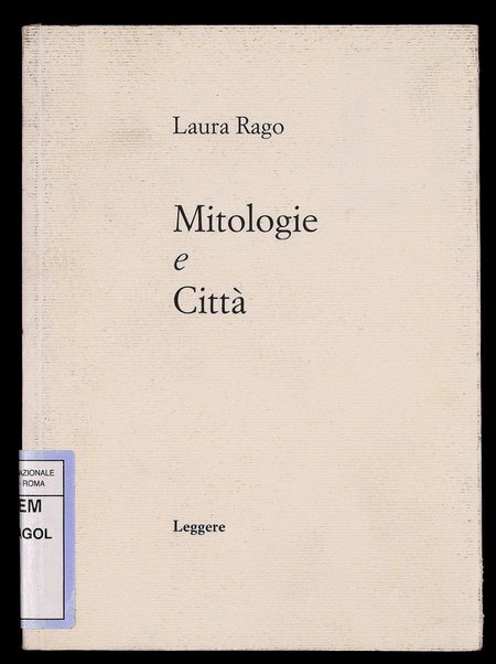 Mitologie e città / Laura Rago