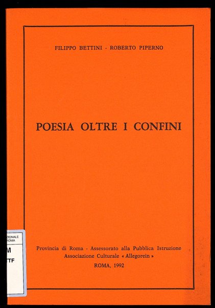 Poesia oltre i confini / Filippo Bettini, Roberto Piperno