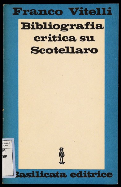 Bibliografia critica su Scotellaro / Franco Vitelli