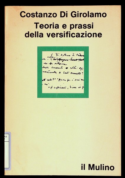 Teoria e prassi della versificazione / Costanzo Di Girolamo