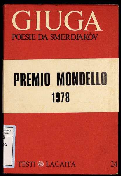 Poesie da Smerdjakov : 1965-1977 / Giovanni Giuga ; con prefazione di Maria Luisa Spaziani