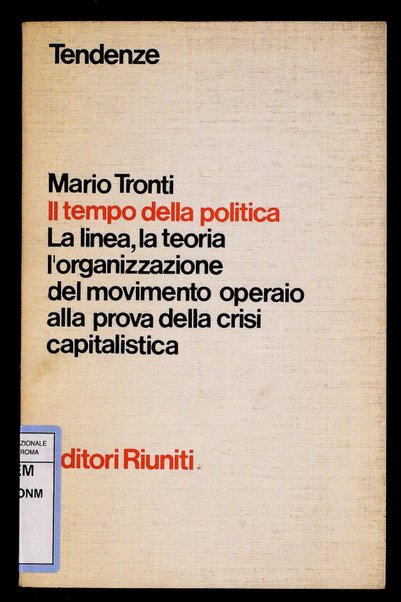 Il tempo della politica / Mario Tronti