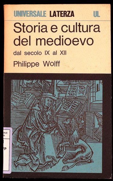 Storia e cultura del Medioevo : dal secolo 9. al 12. / Philippe Wolff