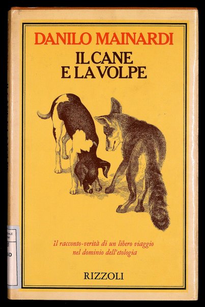 Il cane e la volpe / Danilo Mainardi ; con disegni dell'autore
