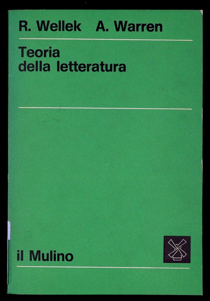 Teoria della letteratura / Rene Wellek, Austin Warren