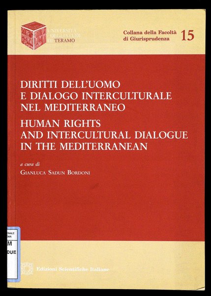 Diritti dell'uomo e dialogo interculturale nel Mediterraneo / a cura di Gianluca Sadun Bordoni