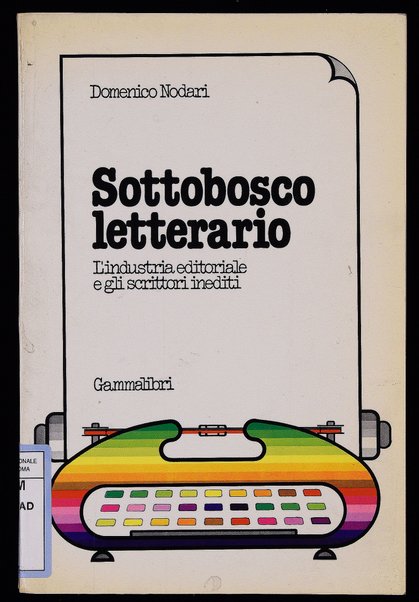 Sottobosco letterario / Domenico Nodari